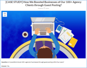 CASE-STUDY-How-We-Boosted-Businesses-of-Our-100-Agency-Clients-through-Guest-Posting