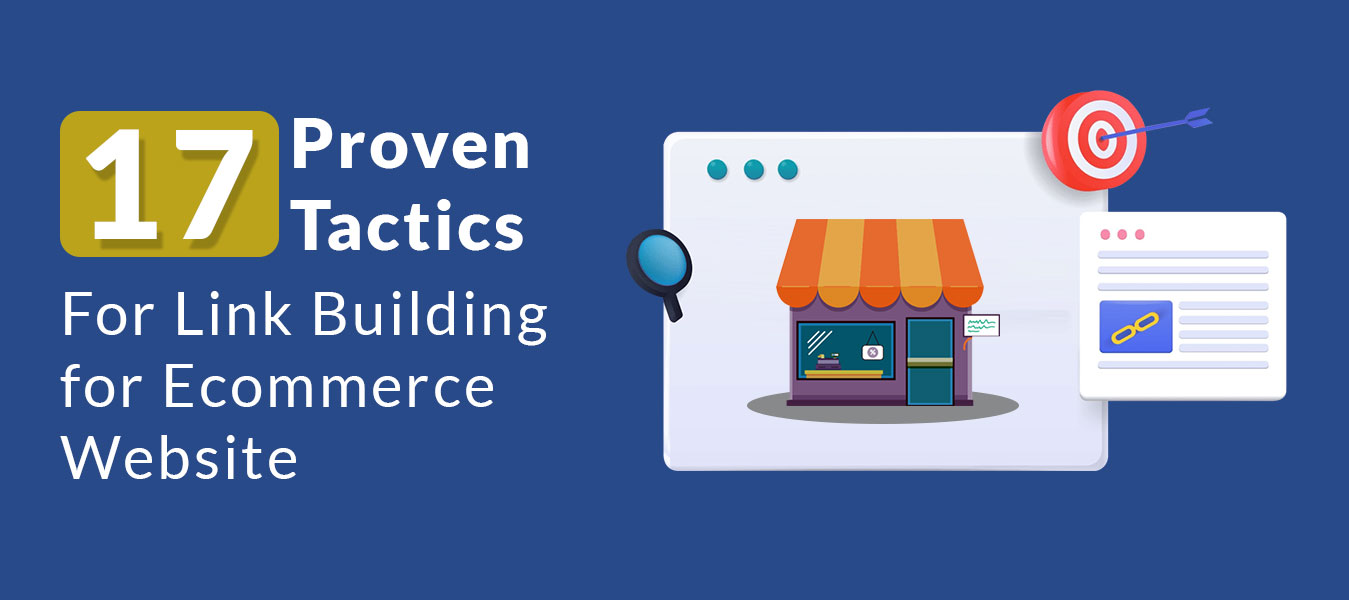 4 Alternative Link Building Tactics That Will Boost Your E-Commerce