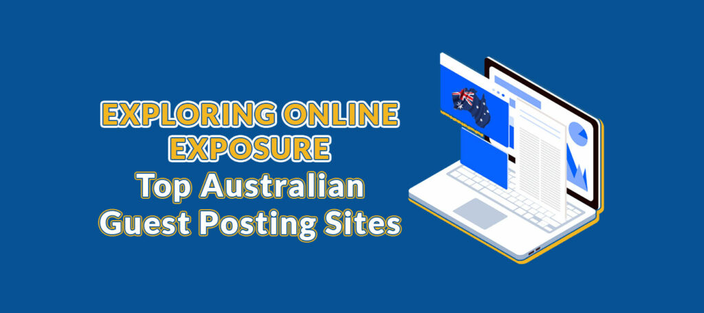 Australian Guest Posting sites Feature