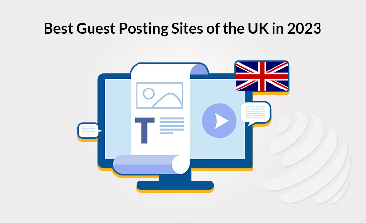 Best Guest posting sites of UK