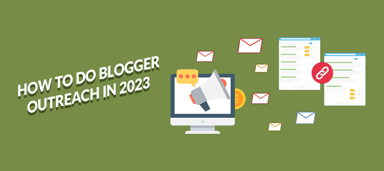 How to Do Blogger Outreach