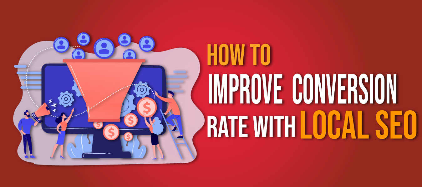 How to improve conversion rate with local seo