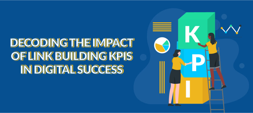 Link building KPis Feature