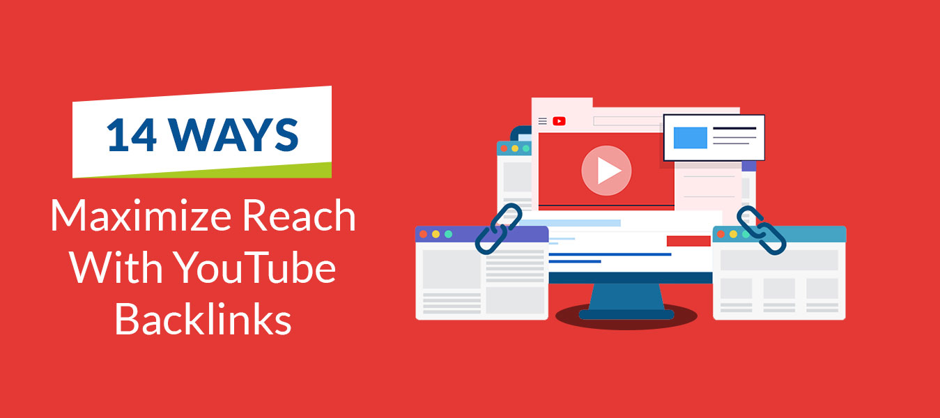 Maximize-Your-Reach-With-YouTube-Backlinks-Featured