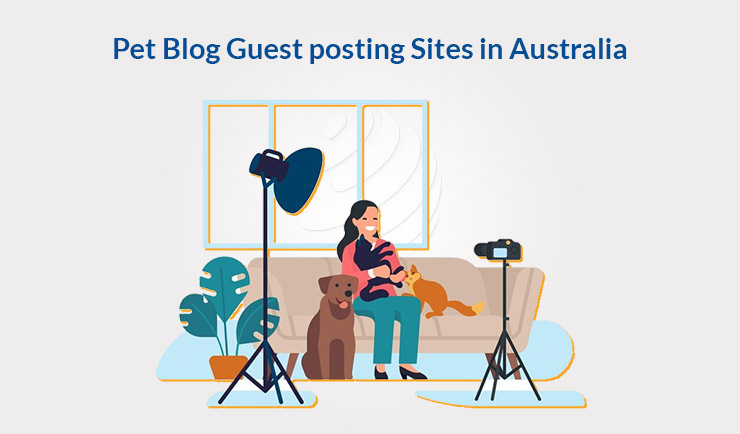 Pet Blog Guest Post Sites in Australia