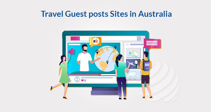 Travel Guest Posts Sites in Australia