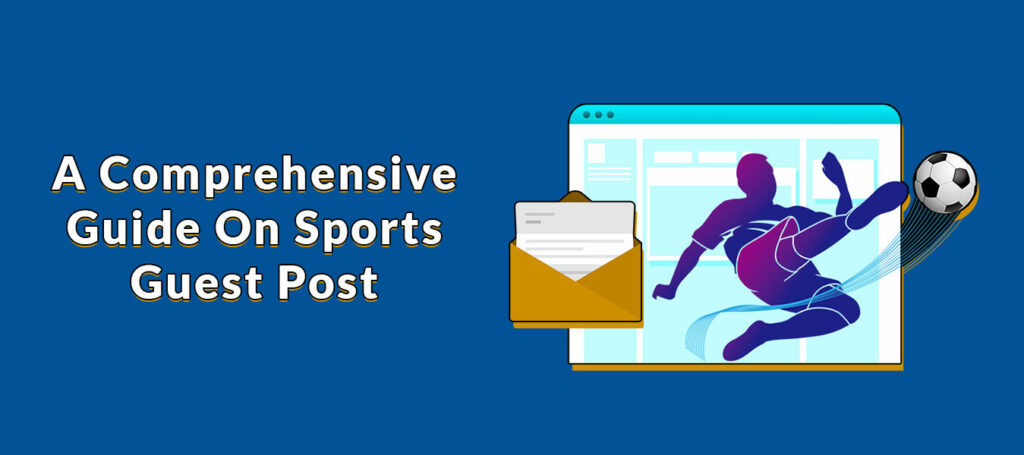 Sports guest post guide