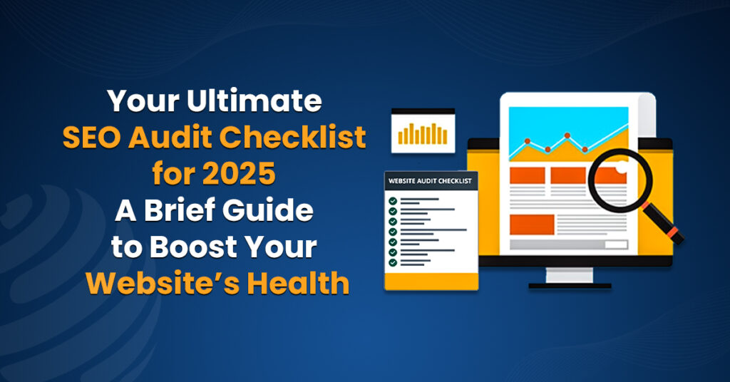 SEO Audit Checklist for 2025