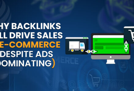 Why Backlinks Still Drive Sales