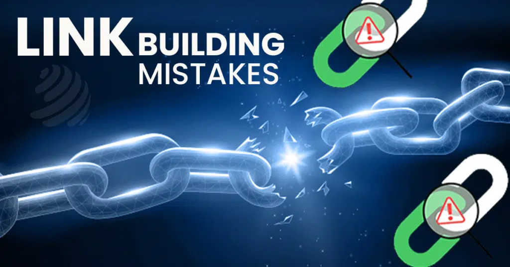 Link Building Mistakes to Avoid