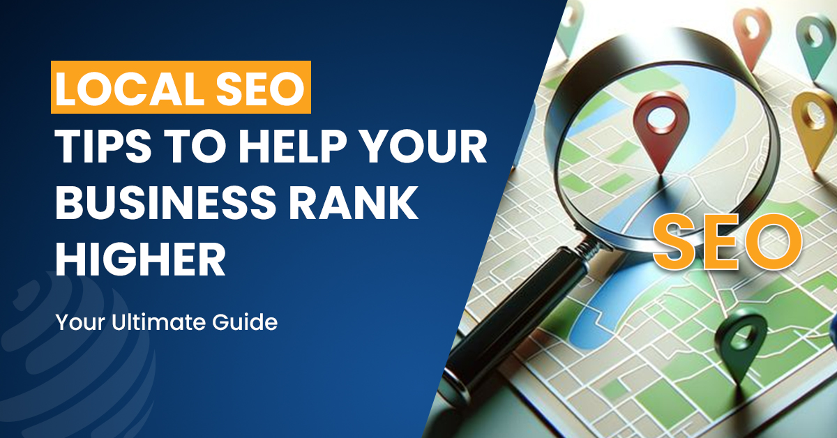 local seo tips to help your buisness rank higher